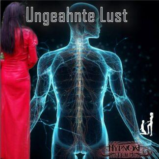 Ungeahnte Lust