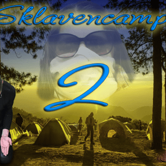 Das Sklavencamp 2