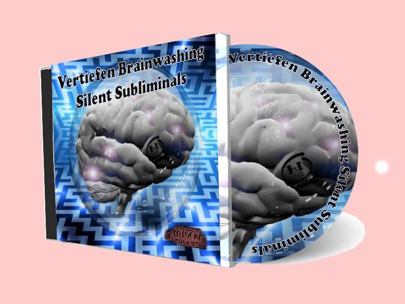 Vertiefung Brainwashing  mit Silent Subliminals